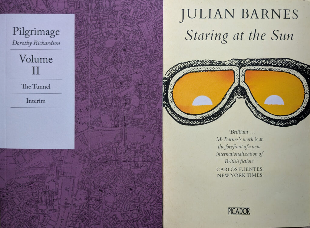 Covers of Dorothy Richardson's The Tunnel and Interim (in one volume), and Julian Barnes' Staring at the Sun.